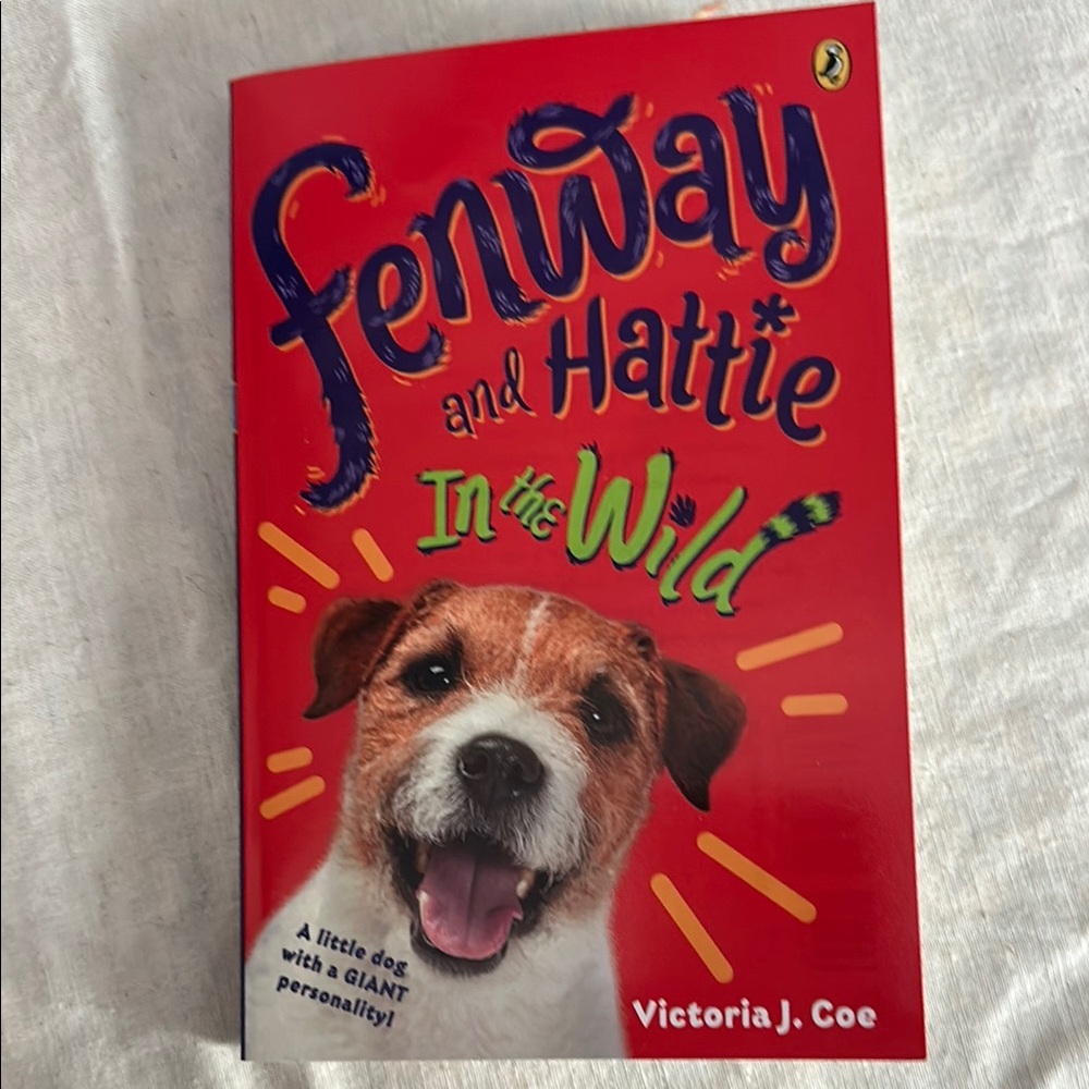 Fenway and Hattie In the Wild Book by Victoria J. Coe